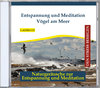 Entspannung und Meditation - Vögel am Meer - Audio-CD